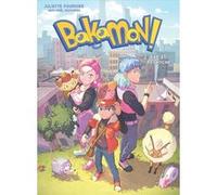 Bakamon T02 Jean-Gaël Deschard (Auteur), Juliette Fournier (Dessinateur)