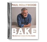 BAKE: My Best Ever Recipes for the Classics