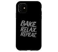 Bake Relax Repeat Hi I'm The Baker It's Me Funny Baker Citation Coque pour iPhone 11