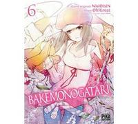 Bakemonogatari T06 Oh ! Great (Dessinateur), Nisioisin (Auteur)