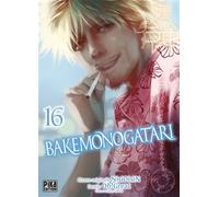 Nisioisin – Bakemonogatari T16 – Oh ! Great – Pika Edition – Broché
