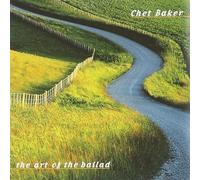 Chet Baker – The Art of the Ballad – CD – Import – Universal Music Group
