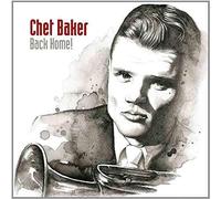 Baker Chet - Back Home !
