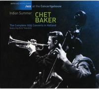 Baker, Chet - Complete 1955 Concerts in Holland [Import]