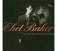 Baker Chet - Each is Valentine's Day [Import]