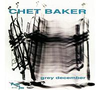Baker, Chet - Grey December