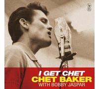 Baker, Chet - I Get Chet [Import]