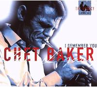 Chet Baker – I Remember You (The Legacy, Vol. 2) – CD