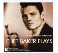 Baker Chet - Plays - Essential