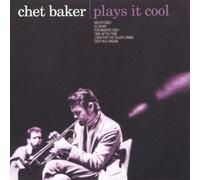 Baker, Chet - Plays It Cool [Import]