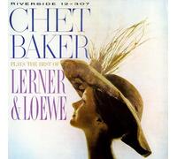 Chet Baker - Plays Lerner & Lowe [Import]