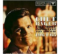 Baker, Chet - The Most Important Jazz Album