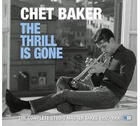 Baker Chet – The Thrill Is Gone – Coffret CD (Box 1952–1956) – Integral