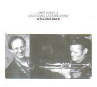 Baker, Chet - Welcome Back