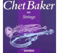 Baker, Chet -With Strings - Heartbreak [Import]