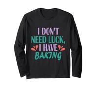 Baker Funny, Je n'ai Pas Besoin de Chance, Je Fais de la pâtisserie Manche Longue