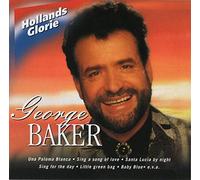 Baker, George - Hollands Glorie Vol.1