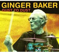 Ginger Baker – Dust to Dust – Import