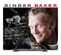 Baker, Ginger - Horses & Trees -Reissue-