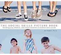 Baker, J: The Social Skills Picture Book