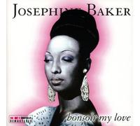 Baker, Josephine - Bonsoir My Love [Import]
