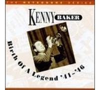 Baker, Kenny - Birth of a Legend