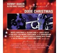 Baker,Kenny & His Half Dozen - Dixie Christmas [Import]