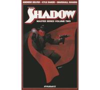 Baker, Kyle - Shadow Master Series Volume 2