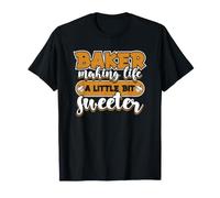 Baker Making Life Little Bit Sweeter Boulangerie T-Shirt