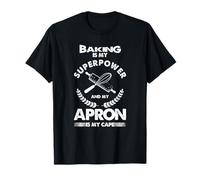 Baker Pastry Master Baking est ma supermacht T-Shirt