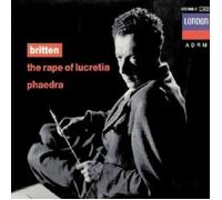 Benjamin Britten – The Rape of Lucretia / Phaedra – 2 CD (Neuf)