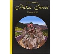 Baker Street 4 - l'Ombre du M Tirage Numerote et Signe - Nicolas Barral - Neuvieme Monde - broché - Livre