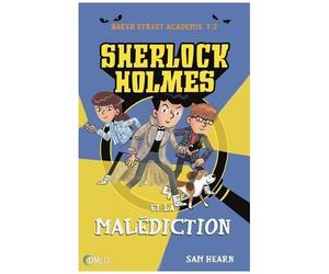 Baker Street Académie Tome 2 - Sherlock Holmes Et La Malédiction