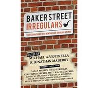 Baker Street Irregulars : Thirteen Authors With New Takes on Sherlock Holmes Diversion Books (Auteur)
