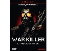 Baker - War Killer-at the End of the Day-Uncut