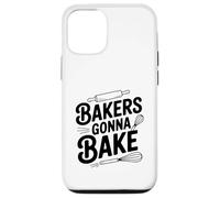 Bakers Gonna Bake Humour de pâtisserie Amusant pour Les Chefs Coque pour iPhone 12/12 Pro