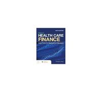 Baker's Health Care Finance: Basic Tools For Nonfinancial Managers