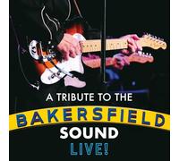 Bakersfield Tribute: Tribute Bakersfied Sound / Va - Tribute to The Bakersfield Sound (Various AR)