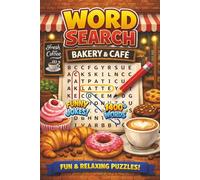 Bakery & Café Word Search Puzzle Book: A collection of word searches inspired by Tasty Toppings, Cravings, Sweet Treats and Many More. A fun and engaging gift for sharp minds of all ages. 6x9 inches.