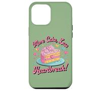 Bakery More Cake Less Heartbreak Dessert Sweet Coque pour iPhone 12 Pro Max