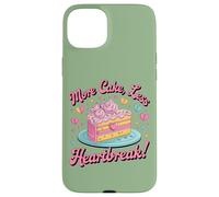 Bakery More Cake Less Heartbreak Dessert Sweet Coque pour iPhone 15 Plus