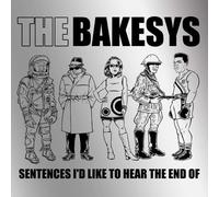 Bakesys - Sentences I'd Like To Hear The End Of [Vinyl]