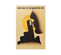 BAKHFTR Poster sur toile « Don't Talk to The Man On The Job » - Décoration murale pour salon, chambre à coucher - 40 x 60 cm