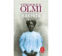 Bakhita Véronique Olmi (Auteur)