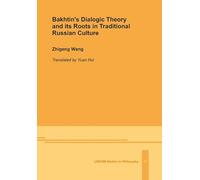 Bakhtin’s Dialogic Theory and its Roots in Traditional Russian Culture