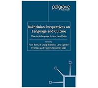 Bakhtinian Perspectives On Language And Culture