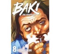 Baki the Grappler - Tome 08 - Perfect Edition Keisuke Itagaki (Auteur), Keisuke Itagaki (Illustration), Keisuke Itagaki (Scénario)