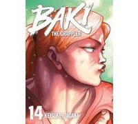 Baki the Grappler - Tome 14 - Perfect Edition Keisuke Itagaki (Auteur), Keisuke Itagaki (Illustration), Keisuke Itagaki (Scénario)