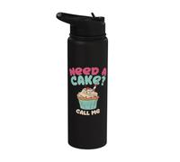 Baking Need A Cake Call Me Citation Cupcake Pie Confiserie Stainless Steel Insulated Water Bottle