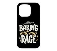 Baking Out My Rage Cuisiner pour Évacuer Ma Colère Coque pour iPhone 15 Pro